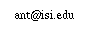 ANT e-mail address ant...isi.edu